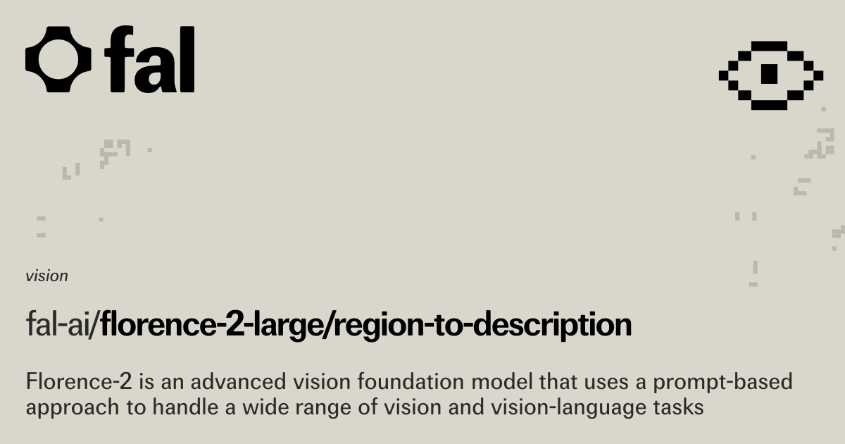 Florence-2 Large (Vision) API on fal