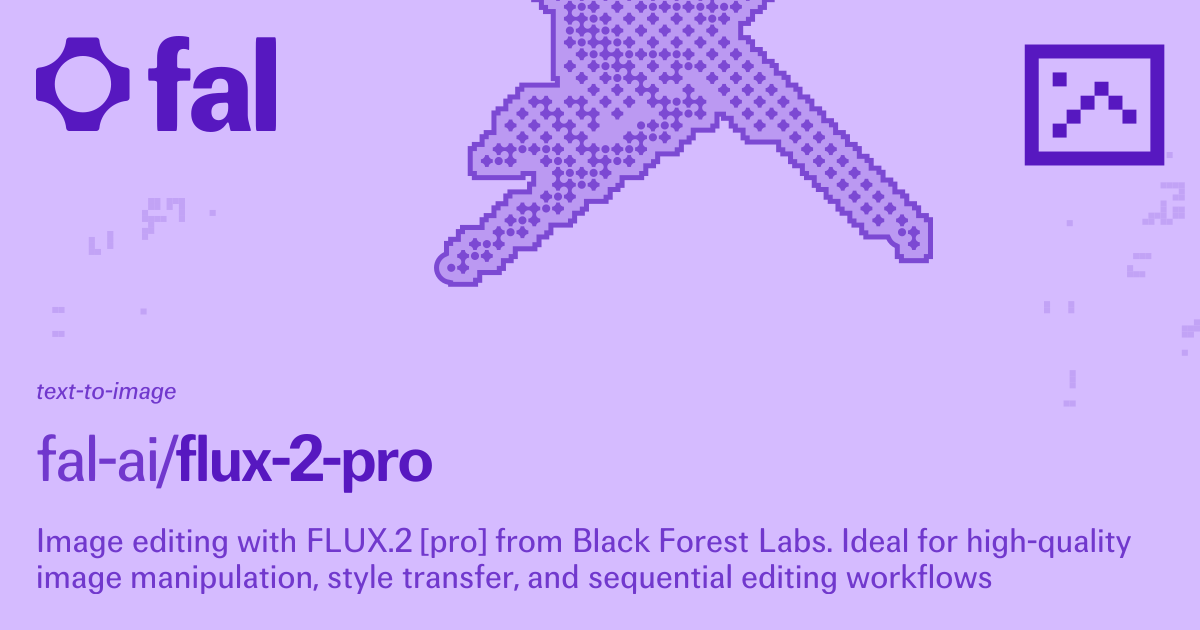 FLUX.2 [pro]: Zero-Config AI Text-to-Image Generator | fal