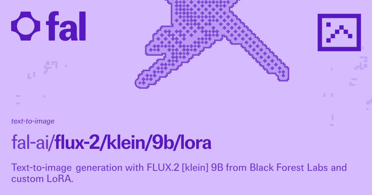FLUX.2 [klein] 9B LoRA | Text to Image | fal.ai