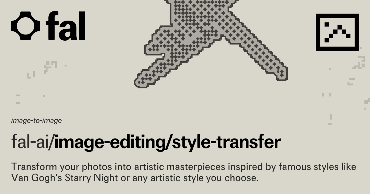 Image Editing Style Transfer (Image to Image) API on fal