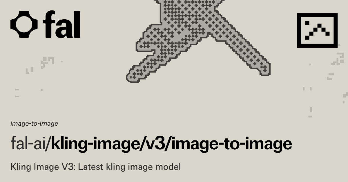 Kling Image Image to Image API Docs | fal