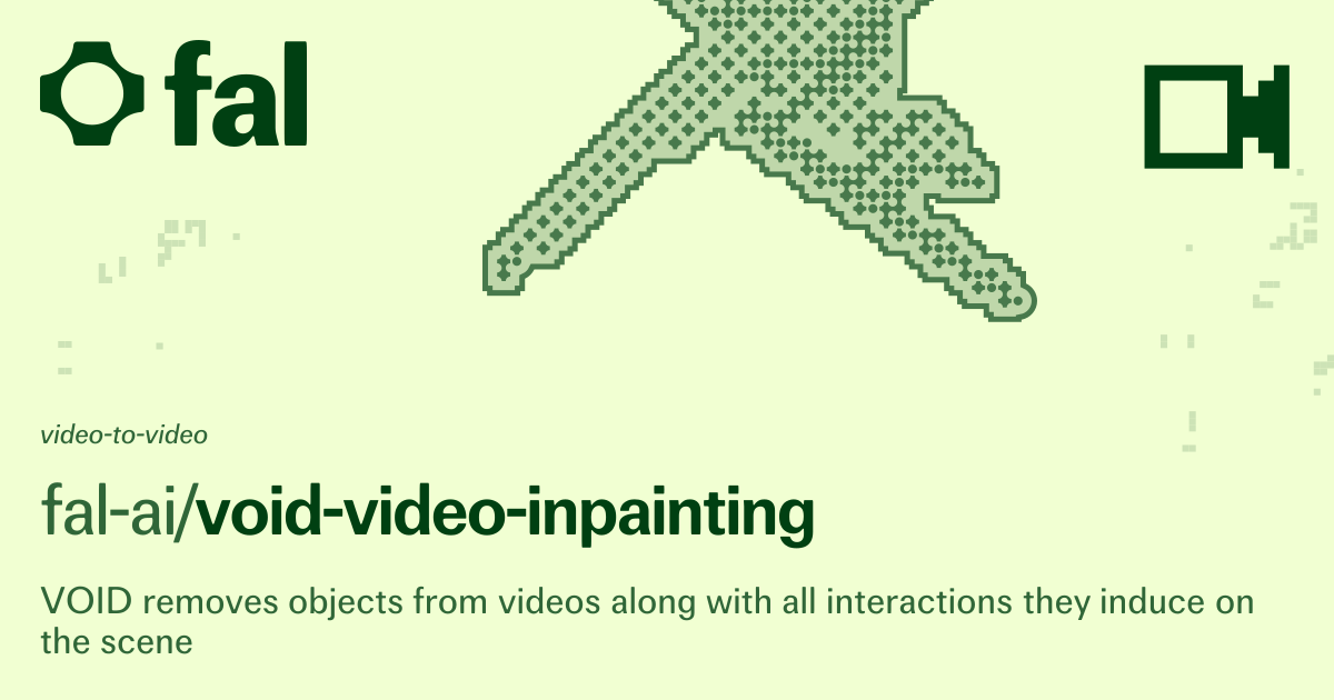 Void Video Inpainting Video to Video API Docs | fal