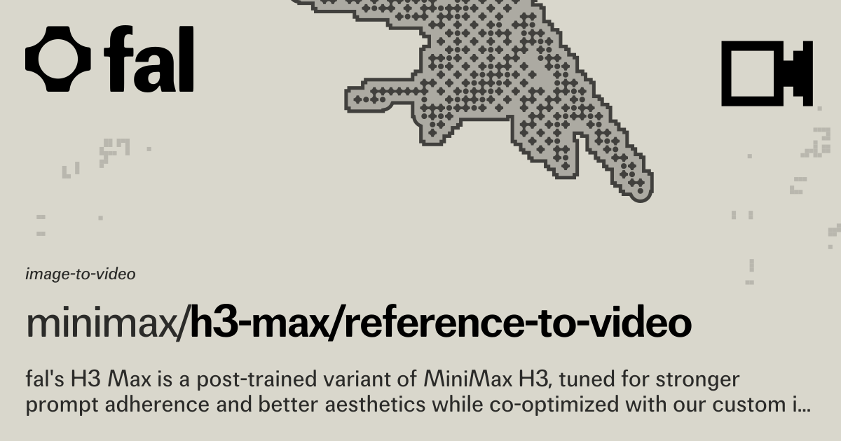 fal.ai — fal's H3 Max is a post-trained variant of MiniMax H3, tuned for stronger prompt…